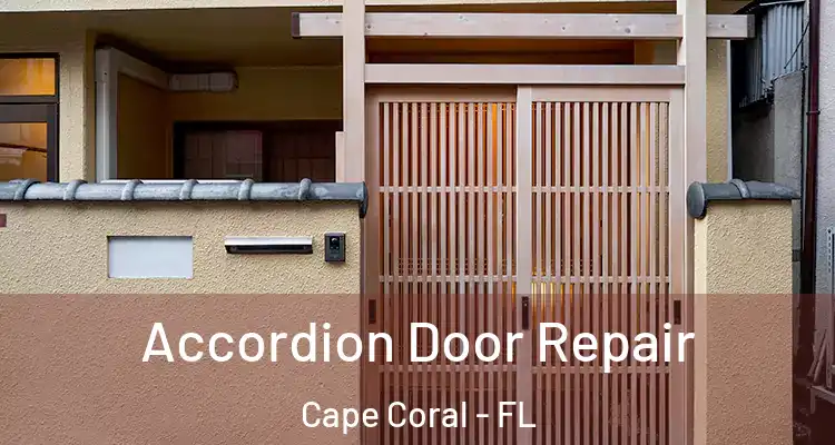  Accordion Door Repair Cape Coral - FL