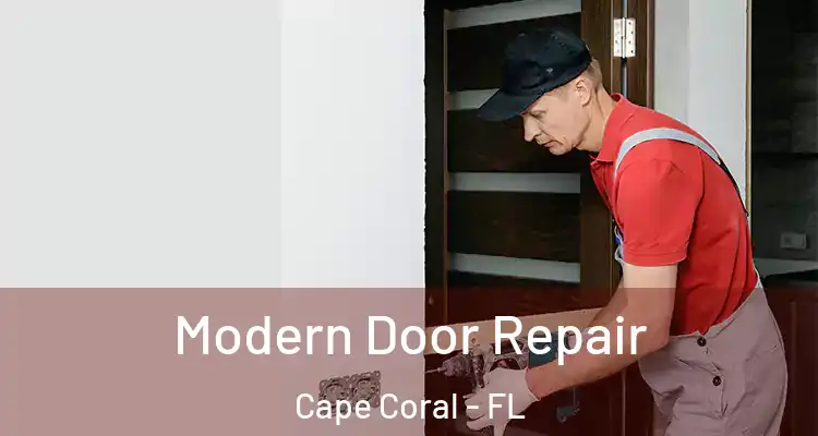  Modern Door Repair Cape Coral - FL