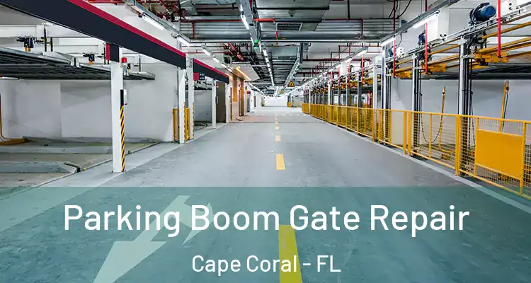  Parking Boom Gate Repair Cape Coral - FL